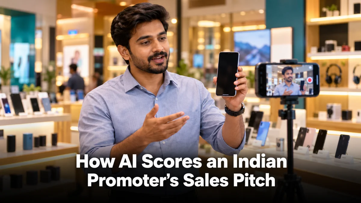 How AI Scores an Indian Promoter's Sales Pitch, a promoter recording a video sales pitch on a phone for AI evaluation