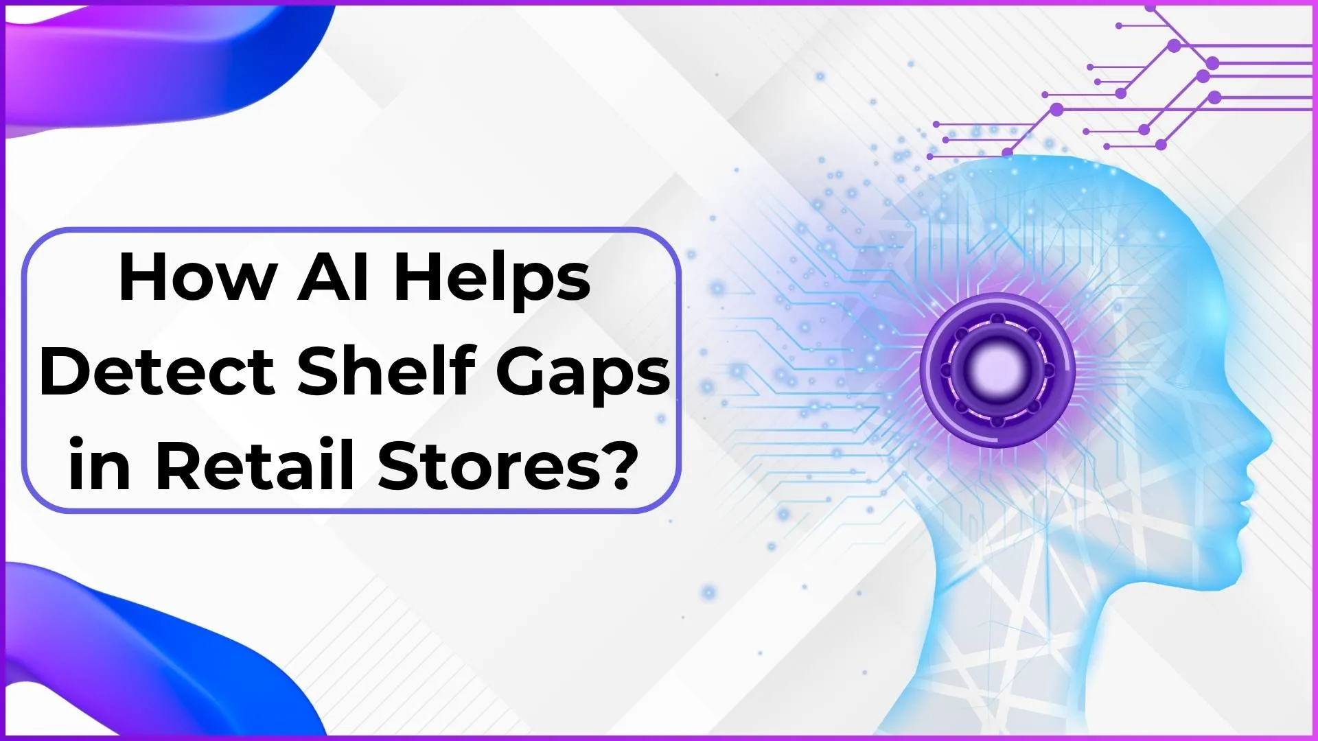 Catching Shelf Gaps in Malaysian Retail With AI Image Analysis