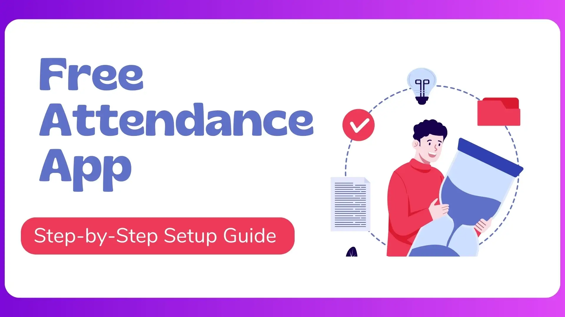 Free attendance app for employees setup guide