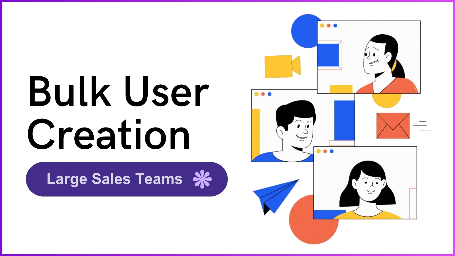 How Do Malaysian Sales Teams Add Hundreds of Users at Once?
