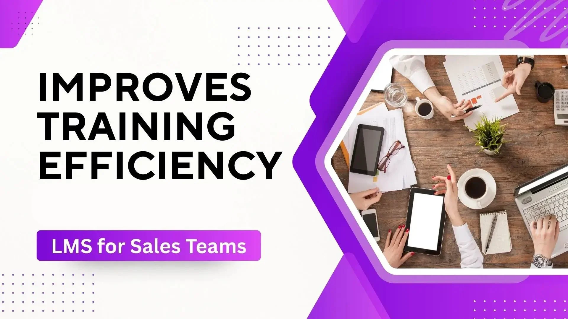 How LMS Improves Training