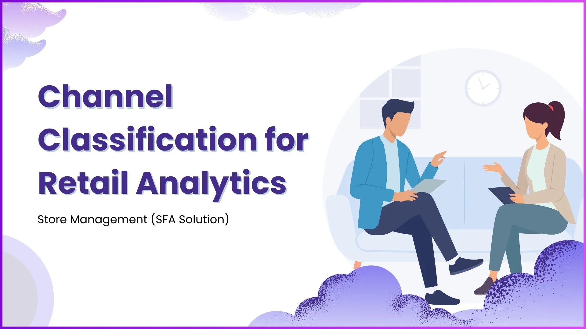 Map Retail Channels for Sharper Malaysian Analytics